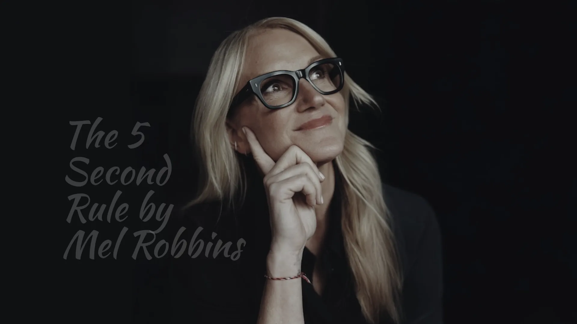 The 5 Second Rule by Mel Robbins